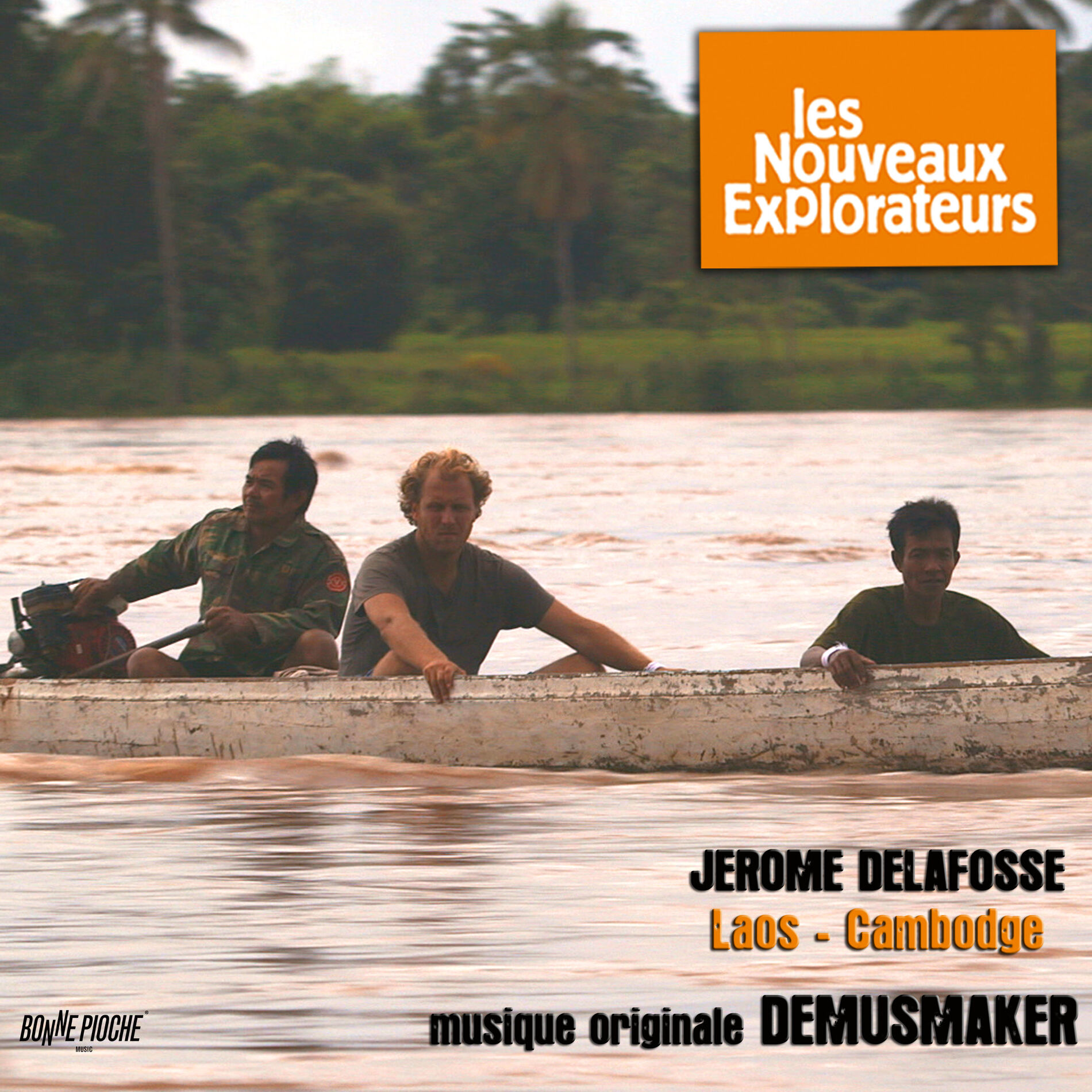 Album cover of Les nouveaux explorateurs: Jérome Delafosse au Laos et au Cambodge (Musique originale du film)