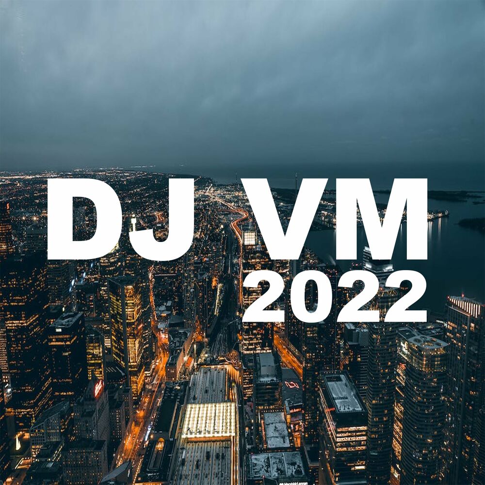 Picture of É o DJ VM 2K22