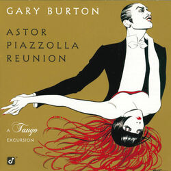 Cover of Astor Piazzolla Reunion: A Tango Excursion
