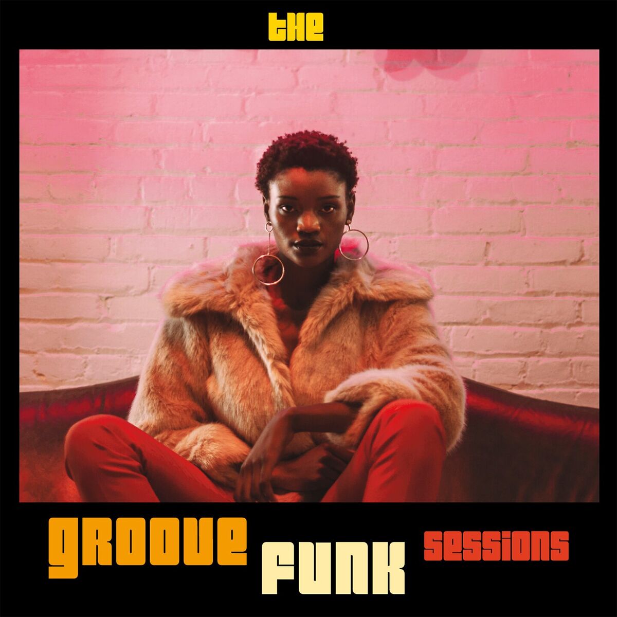 Album cover of The Groove Funk Sessions