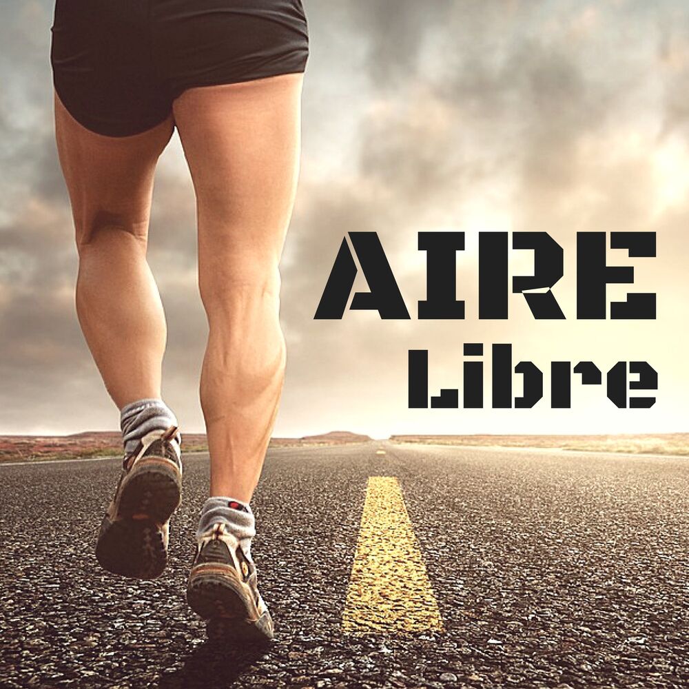 Picture of Aire Libre - la Mejor Música Electrónica para Entrenamiento Diario y Correr