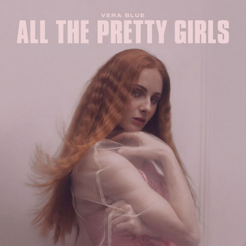 All The Pretty Girls by Vera Blue - 121 BPM