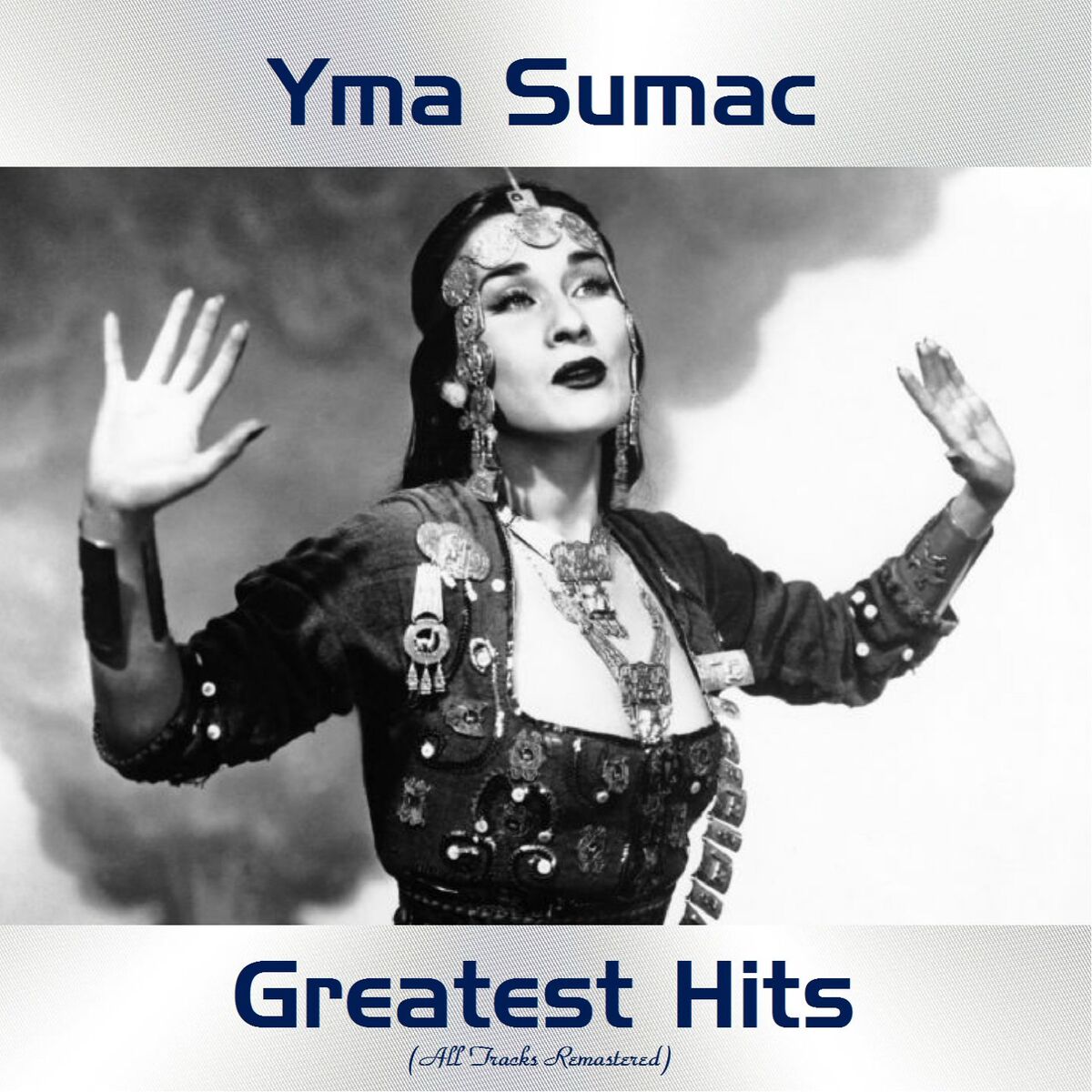 Album cover of Yma Sumac Greatest Hits (All Tracks Remastered)