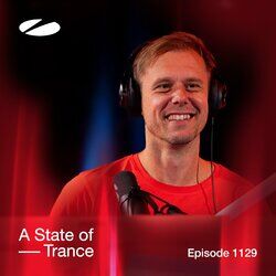 Cover of ASOT 1129 - A State Of Trance Episode 1129