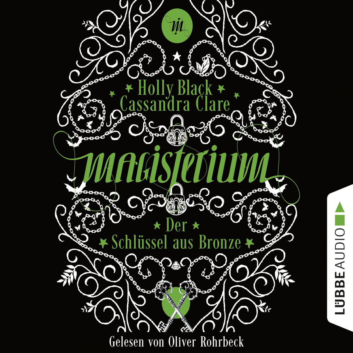 Album cover of Der Schlüssel aus Bronze - Magisterium-Serie, Teil 3 (Ungekürzt)