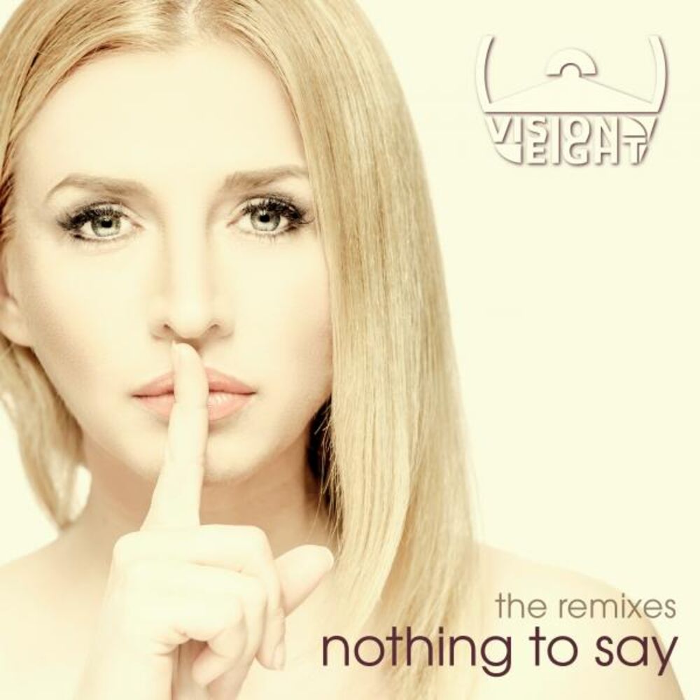 Picture of Nothing to Say (The Remixes)