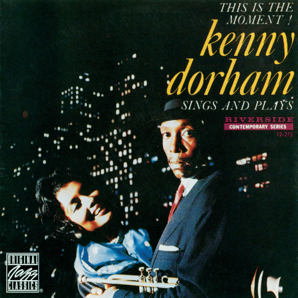 Picture of Kenny Dorham Sings And Plays: This Is The Moment!