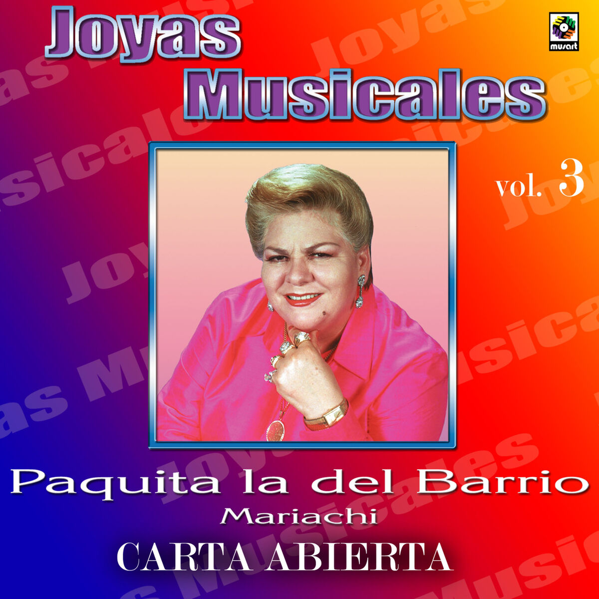 Album cover of Joyas Musicales: Mariachi, Vol. 3 – Carta Abierta