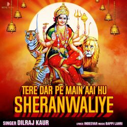 Cover of Tere Dar Pe Main Aai Hu Sheranwaliye