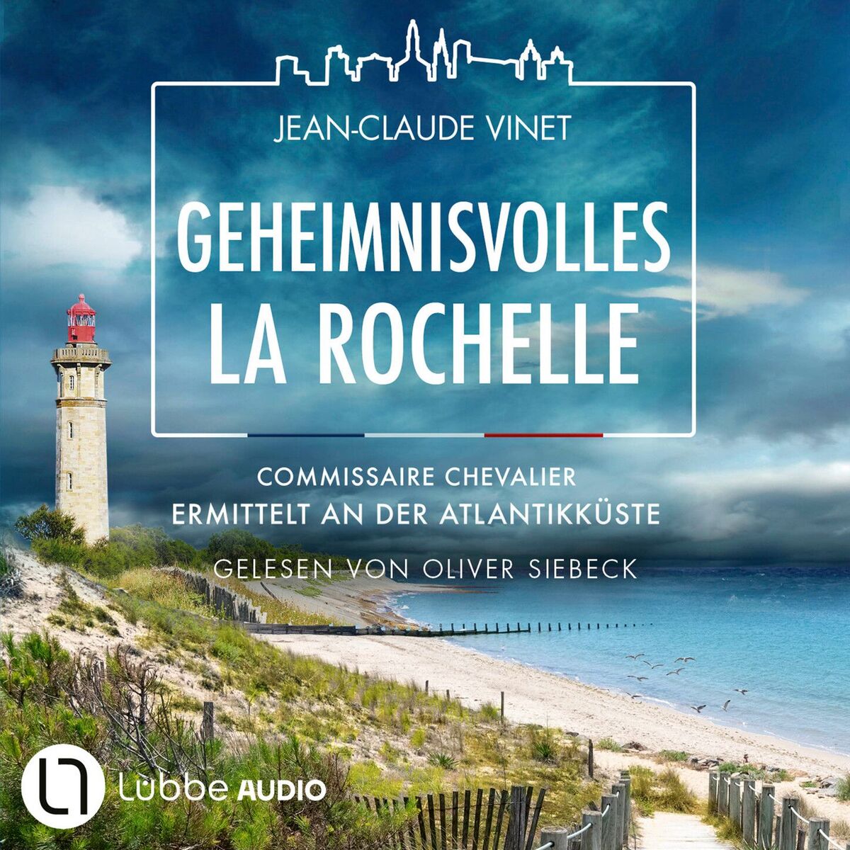 Album cover of Geheimnisvolles La Rochelle - Commissaire Chevalier ermittelt an der Atlantikküste - Commissaire Chevalier, Teil 3 (Ungekürzt)