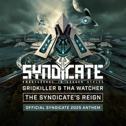 The Syndicate’s Reign (Official Syndicate 2025 Anthem)