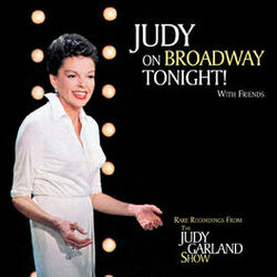 Cover of Judy On Broadway Tonight! With Friends (Live)