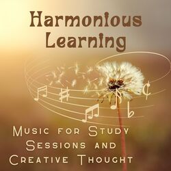 Cover of Harmonious Learning - Music for Study Sessions and Creative Thought