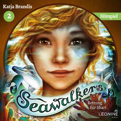 Cover of Seawalkers - Rettung für Shari - Das Hörspiel