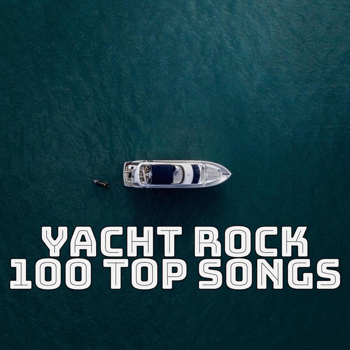 Album cover of Yacht Rock 100 Top Songs