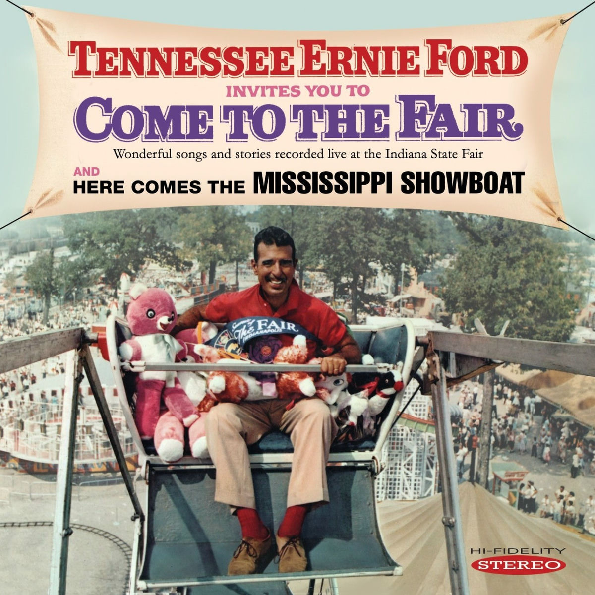 Album cover of Tennessee Ernie Ford Invites You to Come to the Fair / Here Comes the Mississippi Showboat