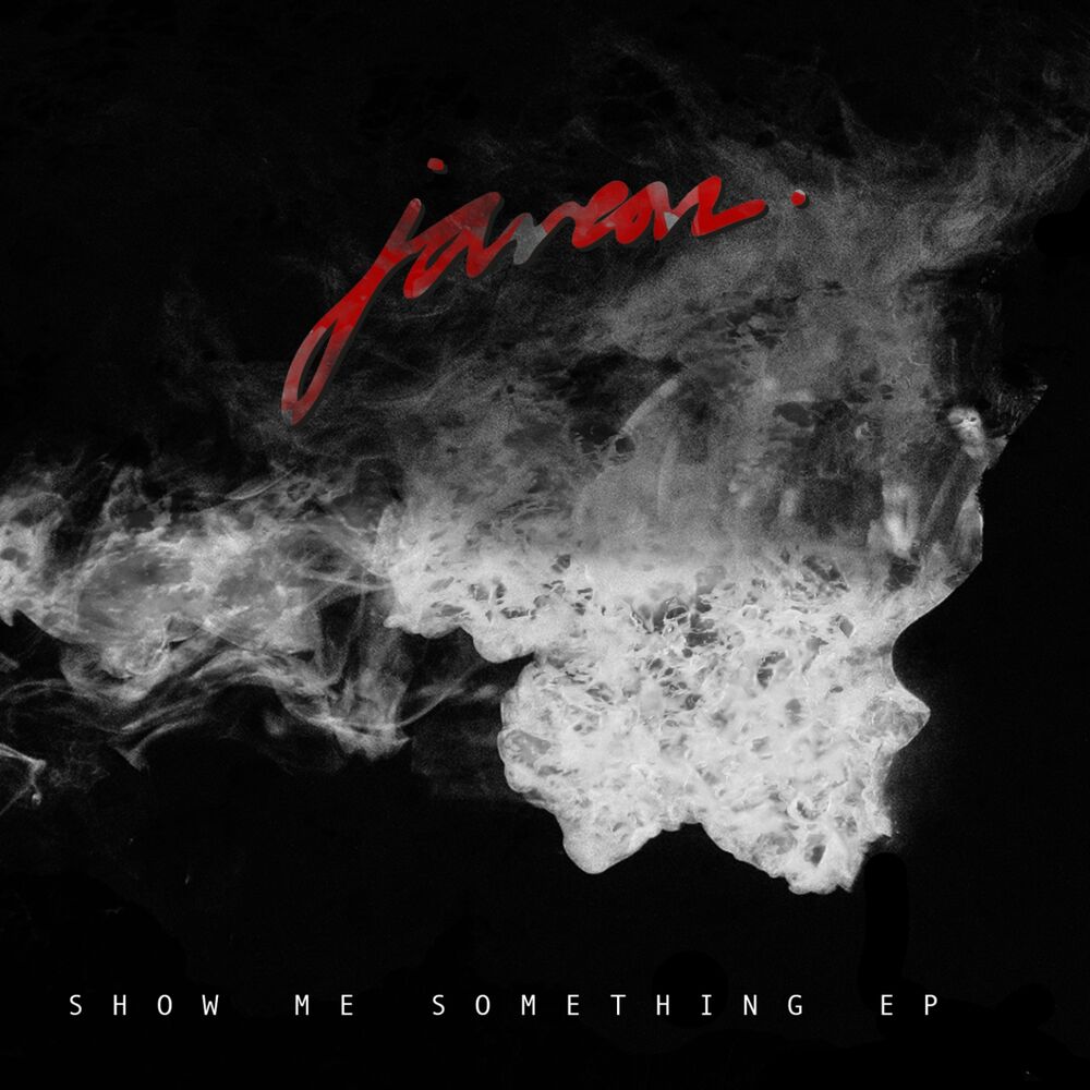 Picture of Show Me Something EP