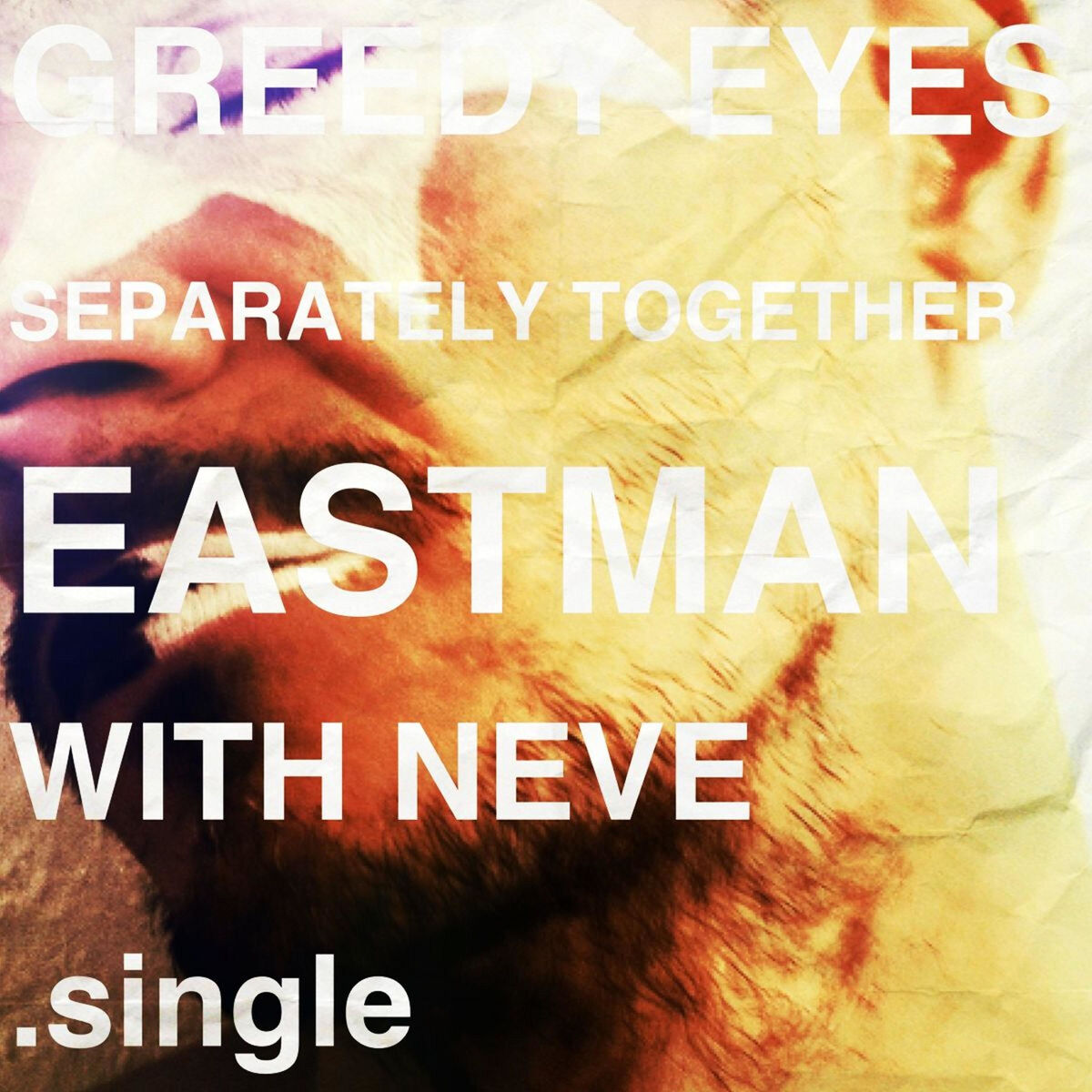 Album cover of Greedy Eyes (Separately Together)