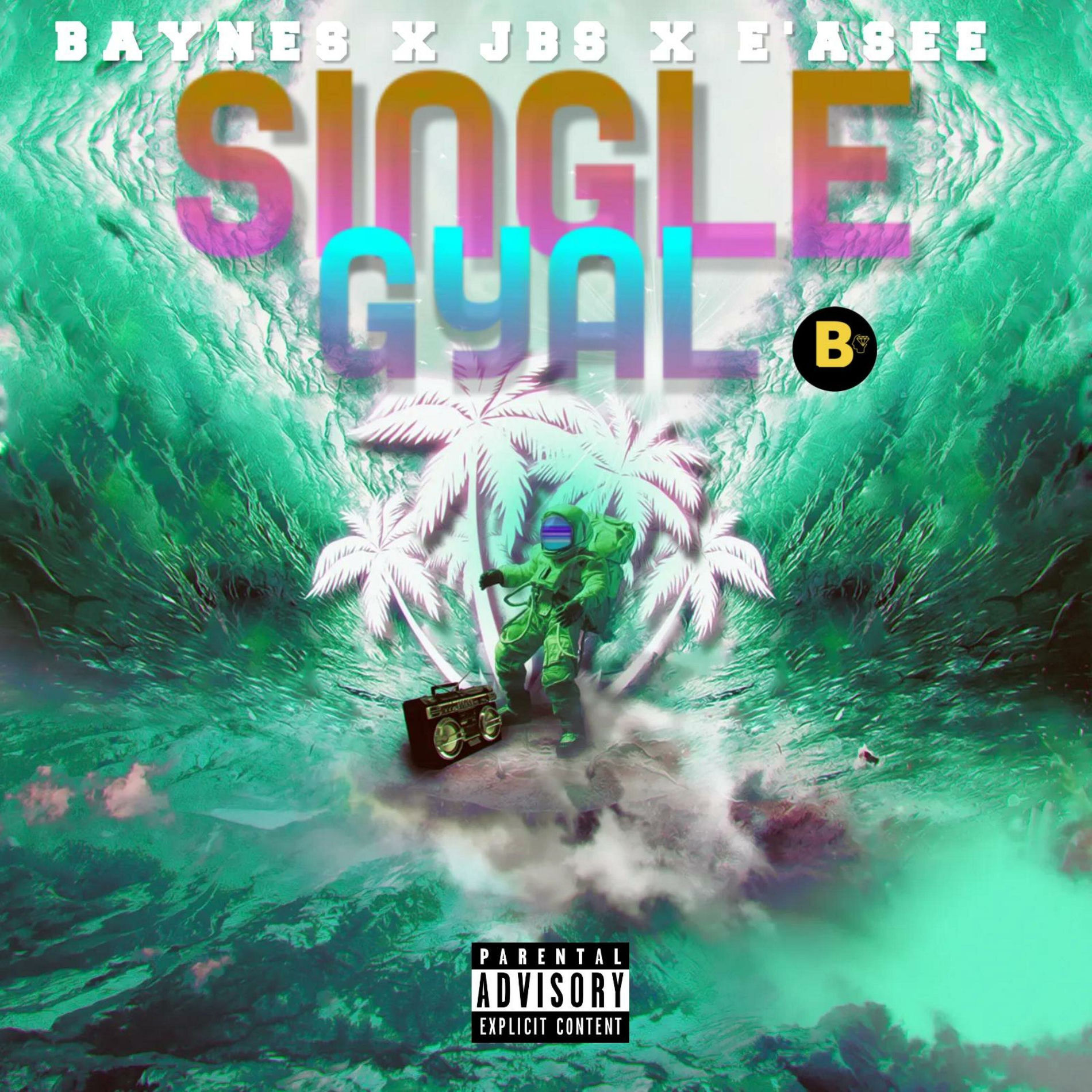 Album cover of Single Gyal (feat. JBS & E'ASEE)