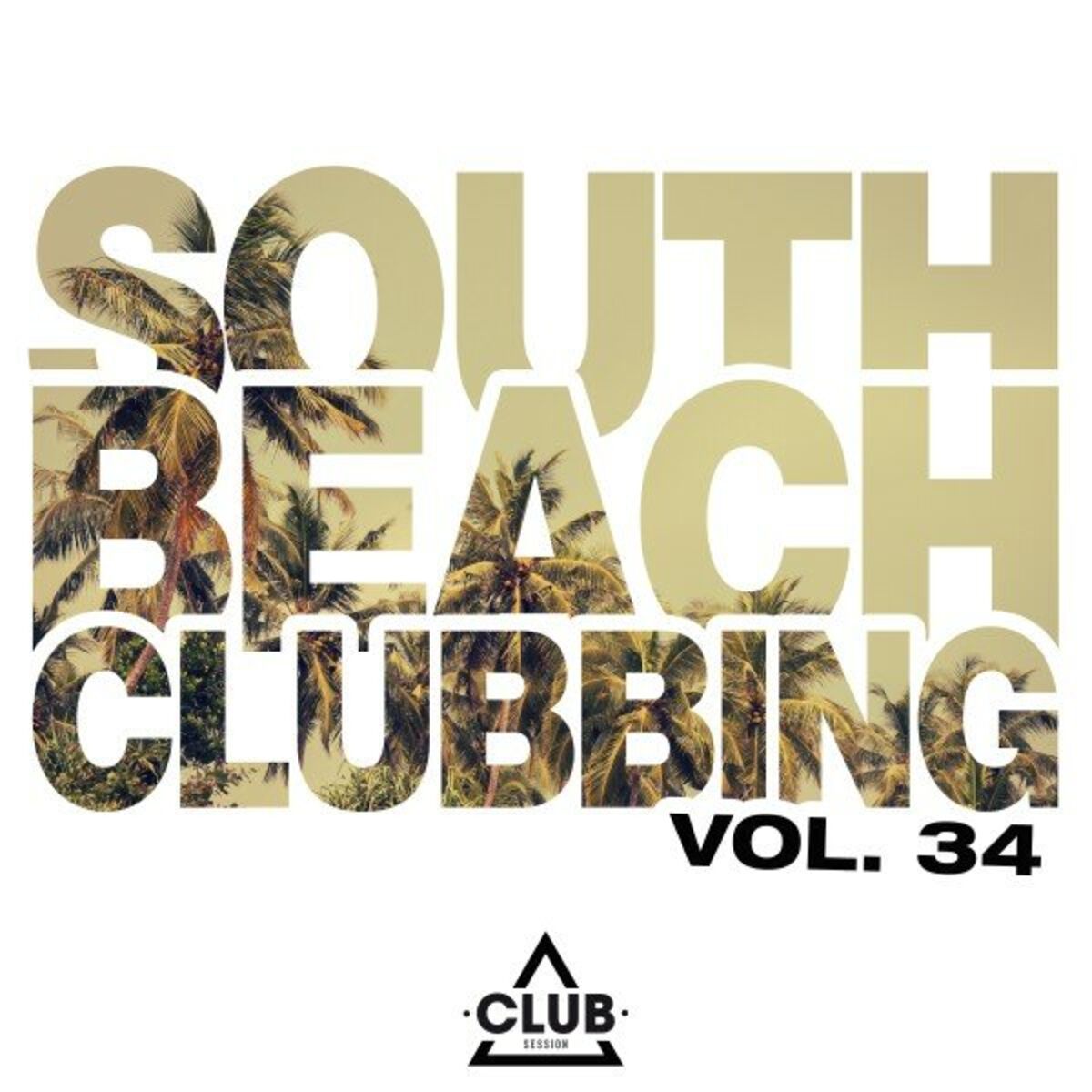 Album cover of South Beach Clubbing, Vol. 34
