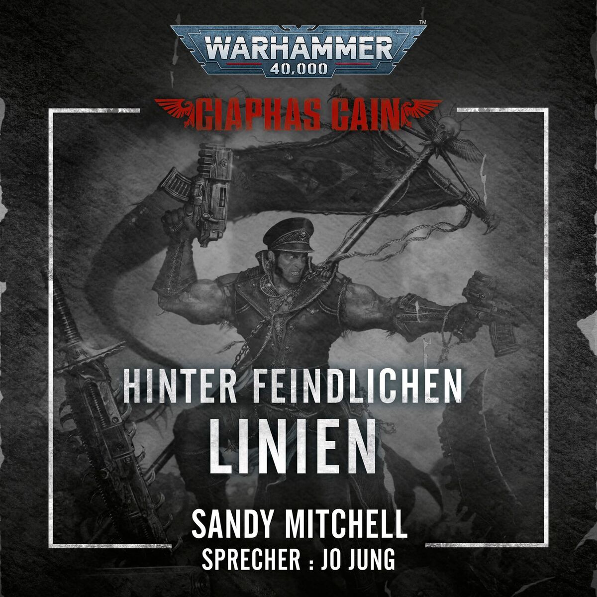 Album cover of Kapitel 1 - Hinter feindlichen Linien - Warhammer 40.000: Ciaphas Cain 4