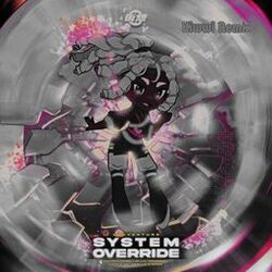 Cover of SYSTEM OVERRIDE (feat. Emirichu, Lollia, Chi-Chi, Paida, Apollo, Little Nii & Sleeping Forest) [Kiwwi Remix]