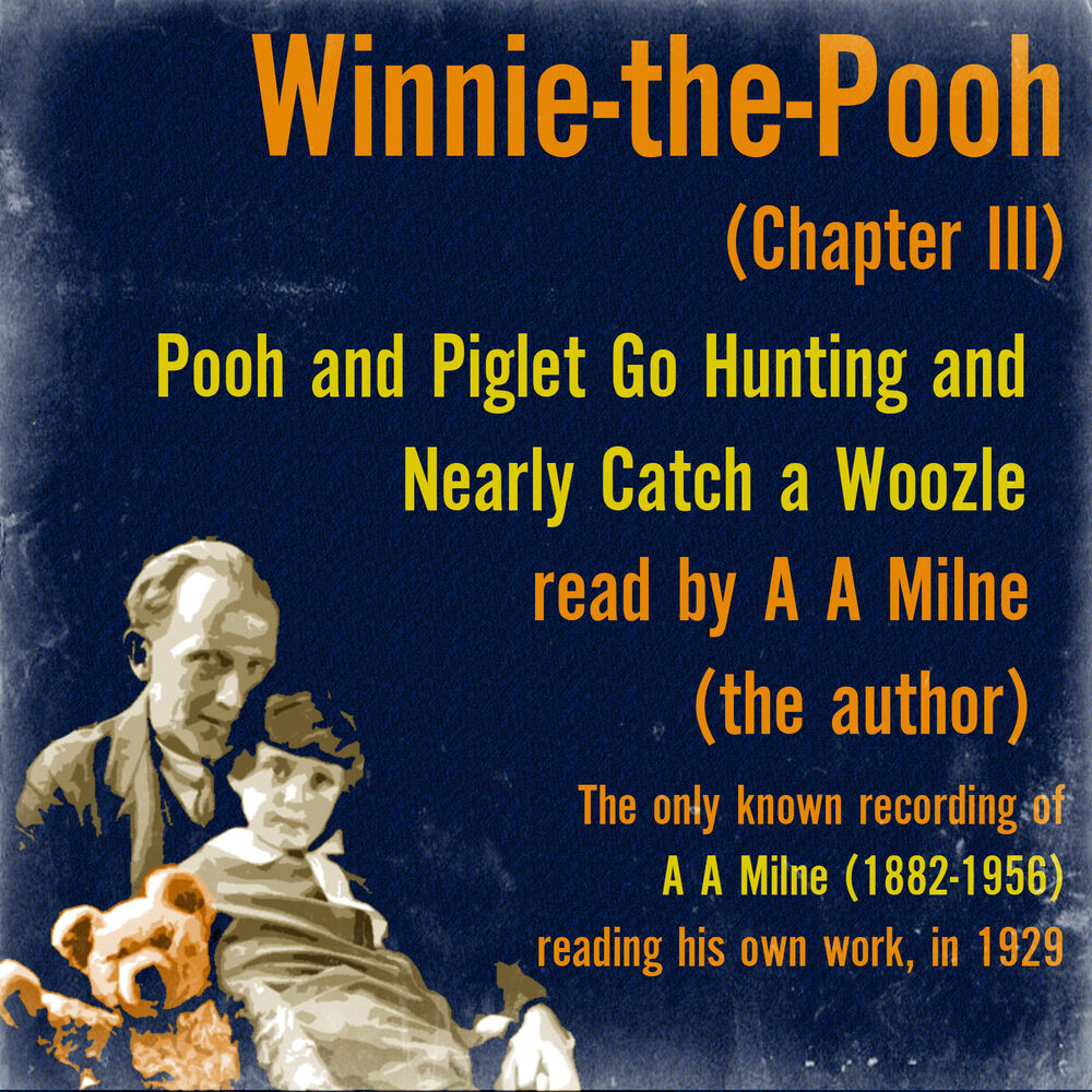 Picture of Winnie the Pooh: Pooh and Piglet Go Hunting and Nearly Catch a Woozle