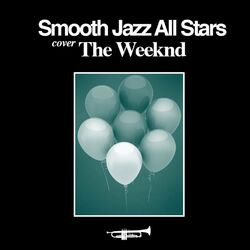 Cover of Smooth Jazz All Stars Cover the Weeknd