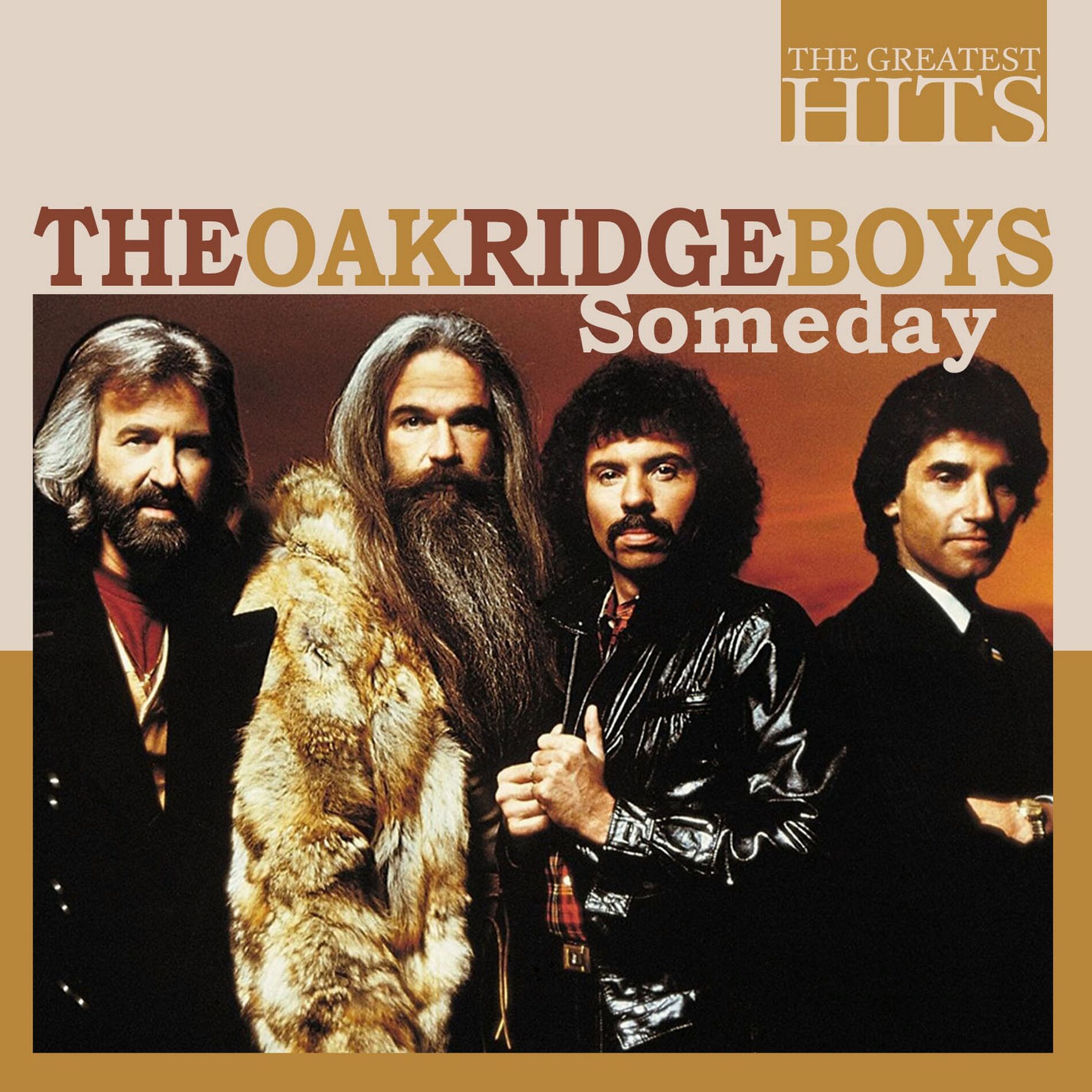 Album cover of THE GREATEST HITS: The Oak Ridge Boys - Someday