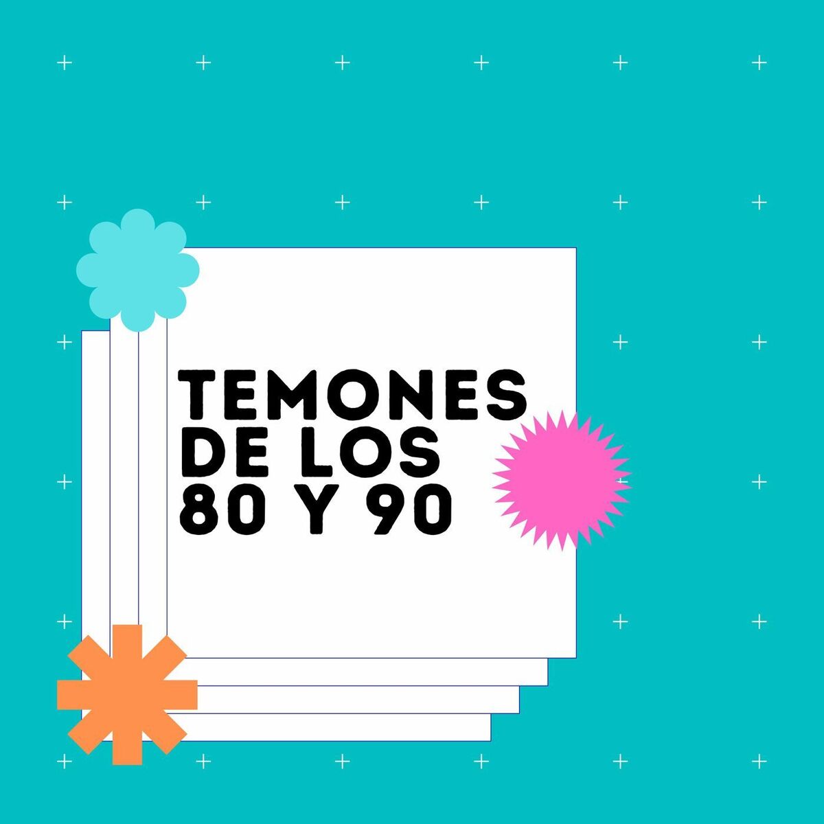 Album cover of Temones de los 80 y 90