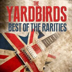 Cover of The Yardbirds - Best Of The Rarities