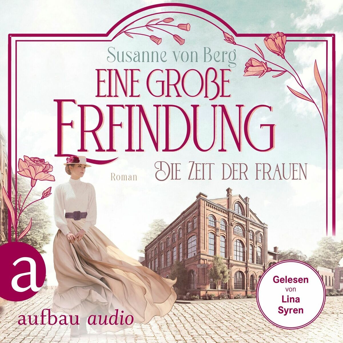 Album cover of Kapitel 1 - Die Zeit der Frauen - Eine große Erfindung - Die Alltagswunder-Saga, Band 1