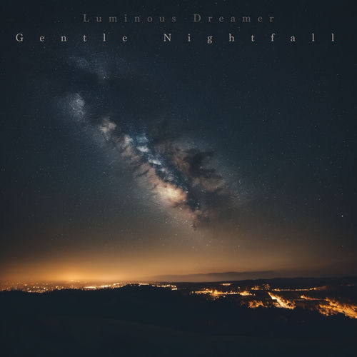 Gentle Nightfall by Luminous Dreamer - 62 BPM