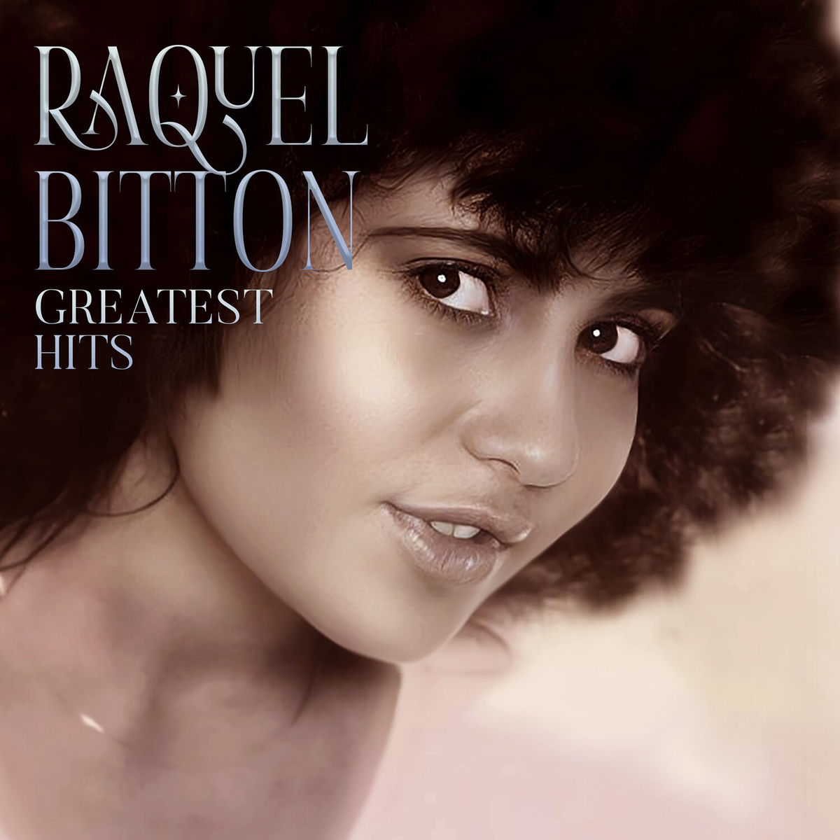 Album cover of Raquel Bitton: Greatest Hits (2025 Remastered Version)