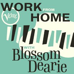 Cover of Work From Home with Blossom Dearie