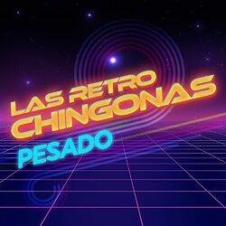 Cover of Las Retro Chingonas