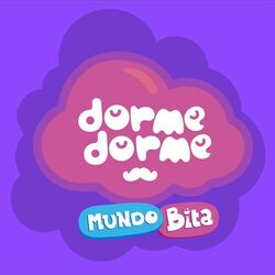 Cover of Dorme Dorme Mundo Bita, Vol. 1