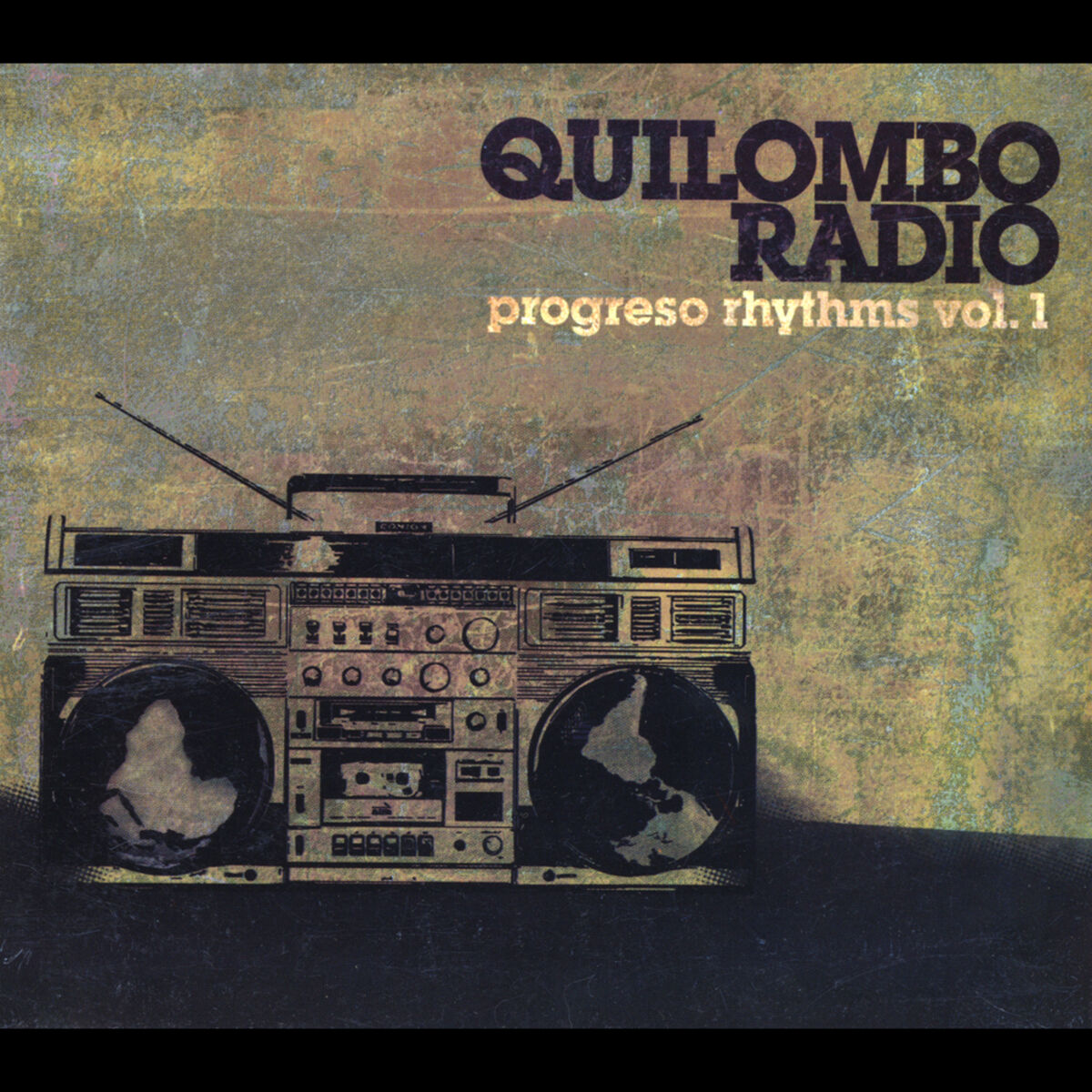 Album cover of Quilombo Radio: Progreso Rythms Vol. 1