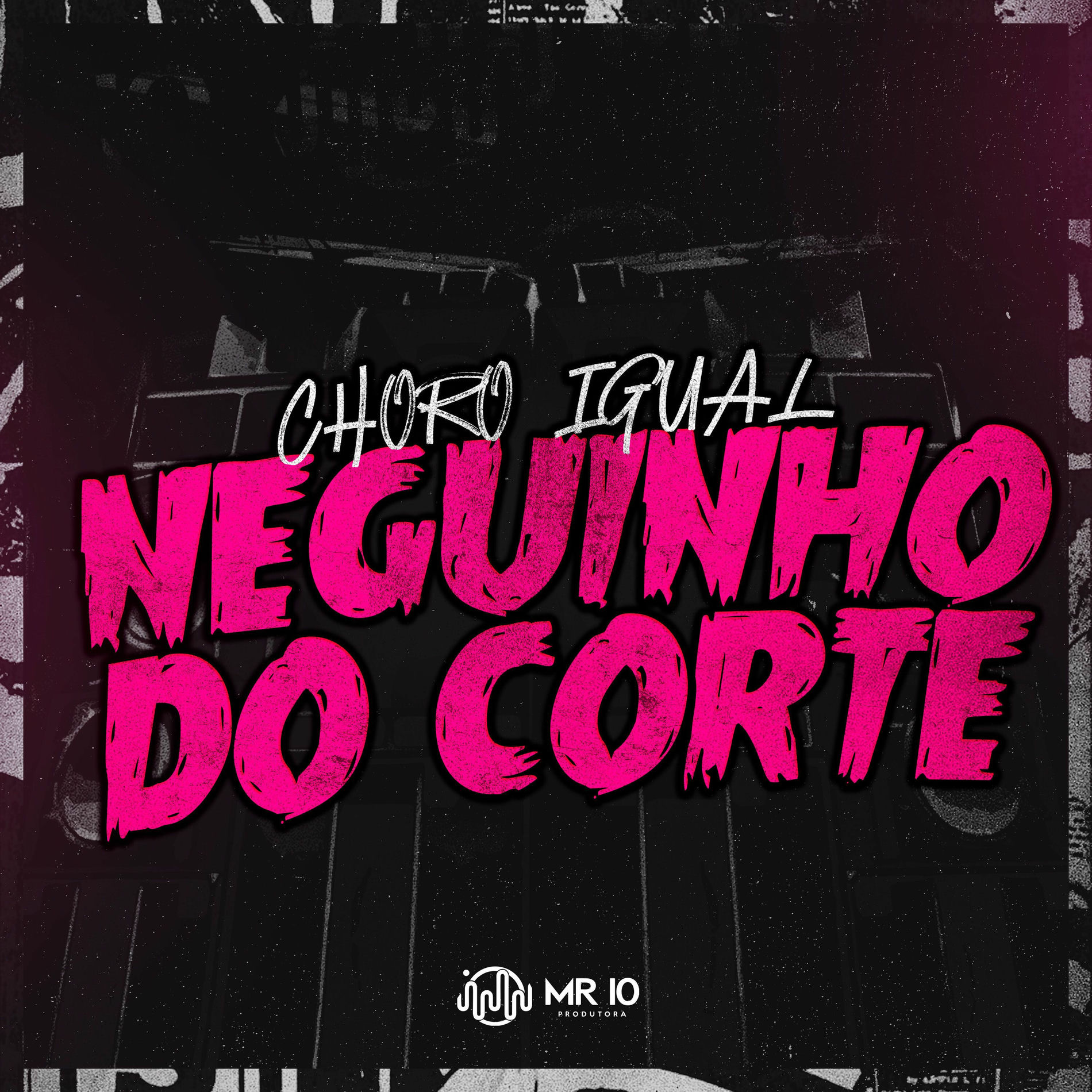 Album cover of Choro Igual Neguinho do Corte