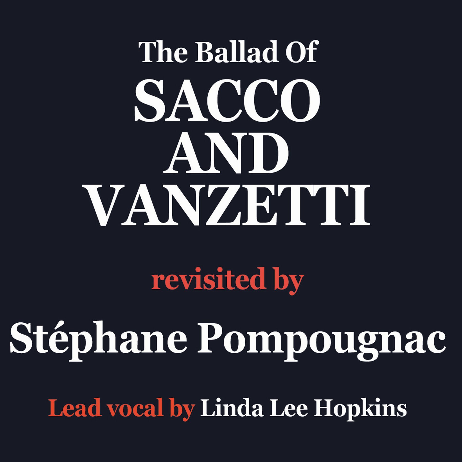 Album cover of Here is to you (The ballad of Sacco and Vanzetti)