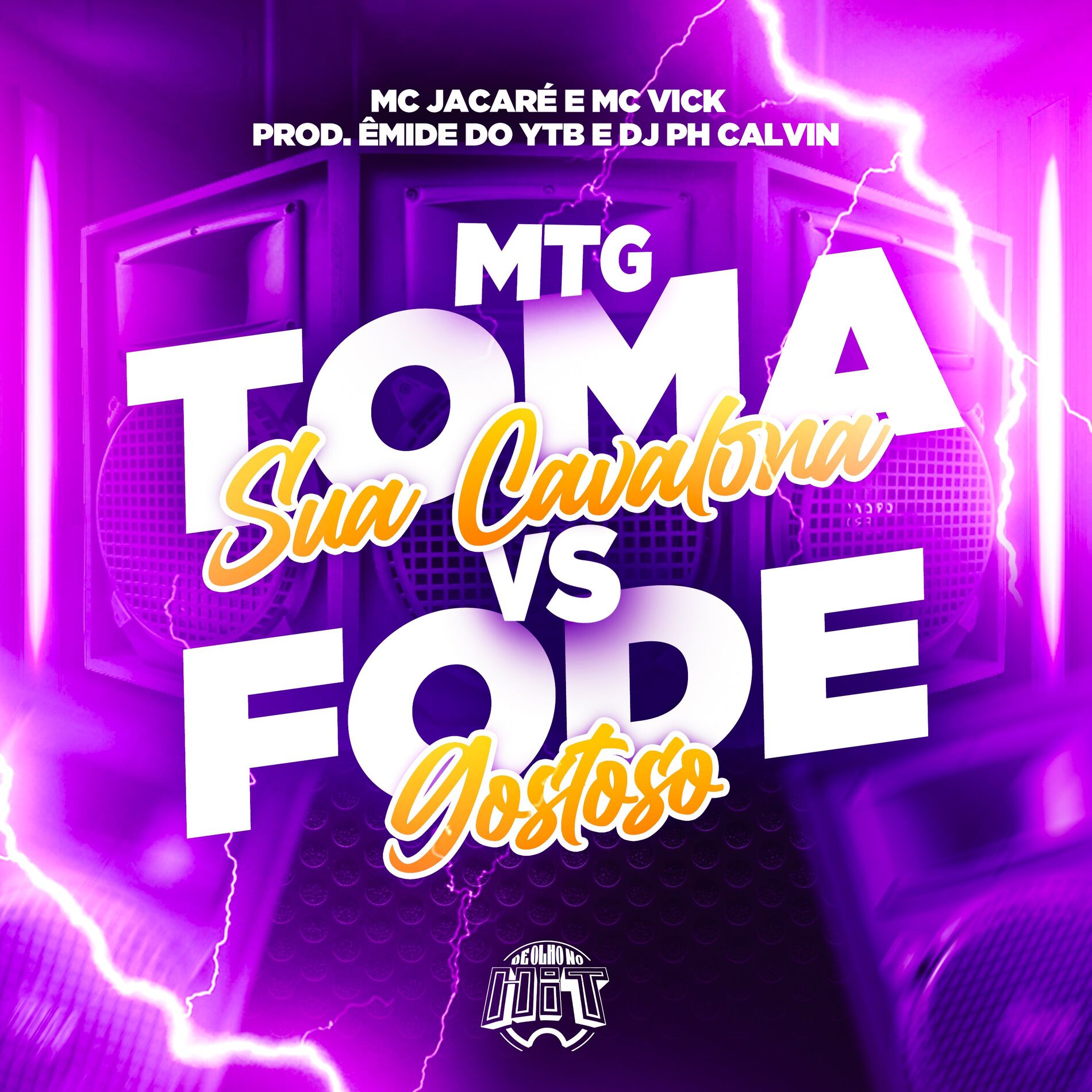Album cover of Mtg - Toma Sua Cavalona Vs Fode Gostoso