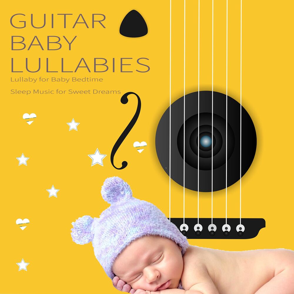 Picture of Guitar Baby Lullabies: Lullaby for Baby Bedtime, Sleep Music for Sweet Dreams