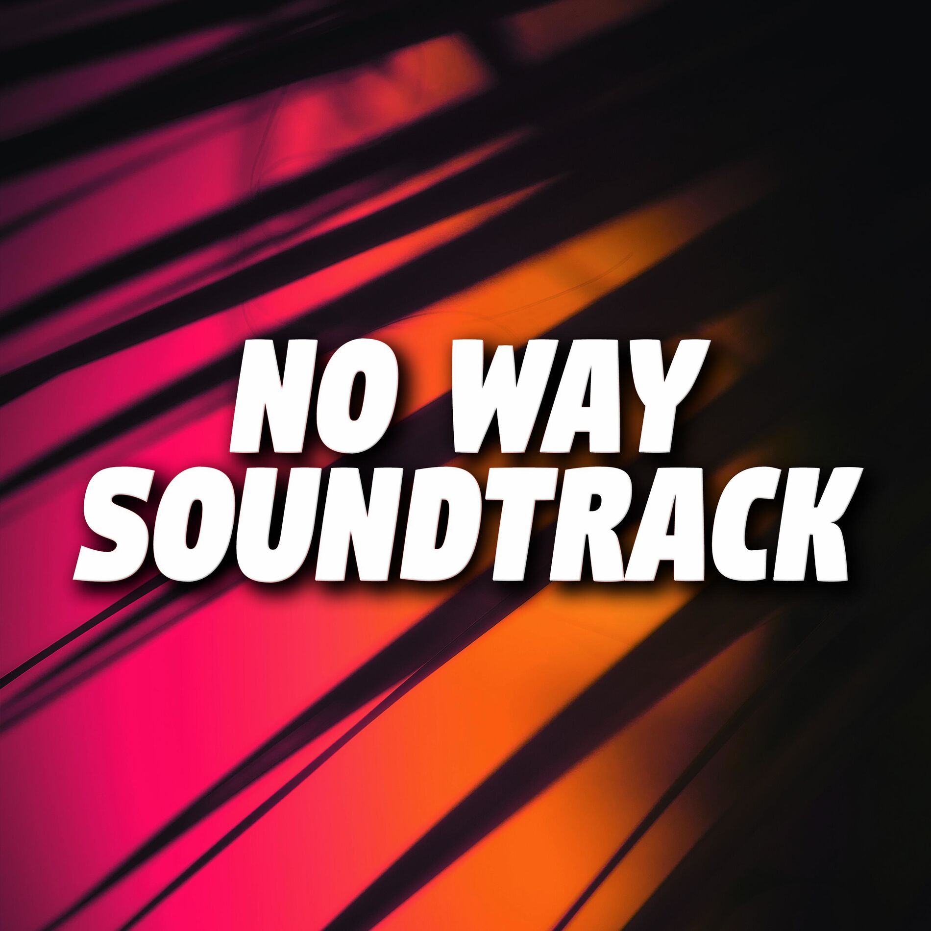 Album cover of No Way Soundtrack