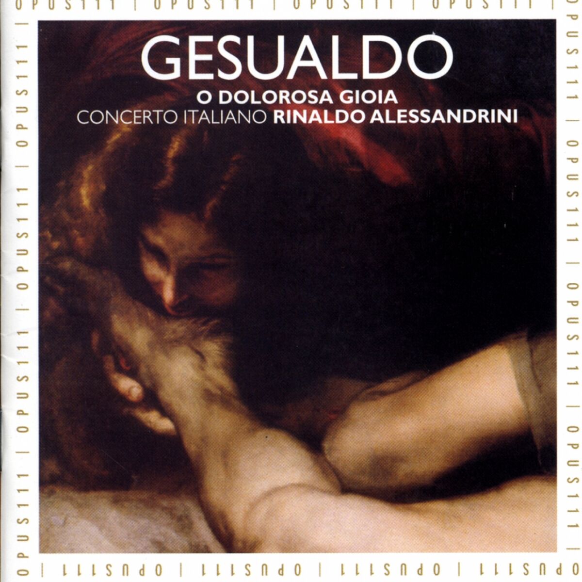 Album cover of Gesualdo: O Dolorosa Gioia
