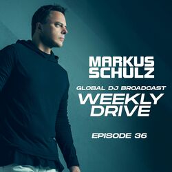 Cover of Markus Schulz - Global DJ Broadcast Weekly Drive 36