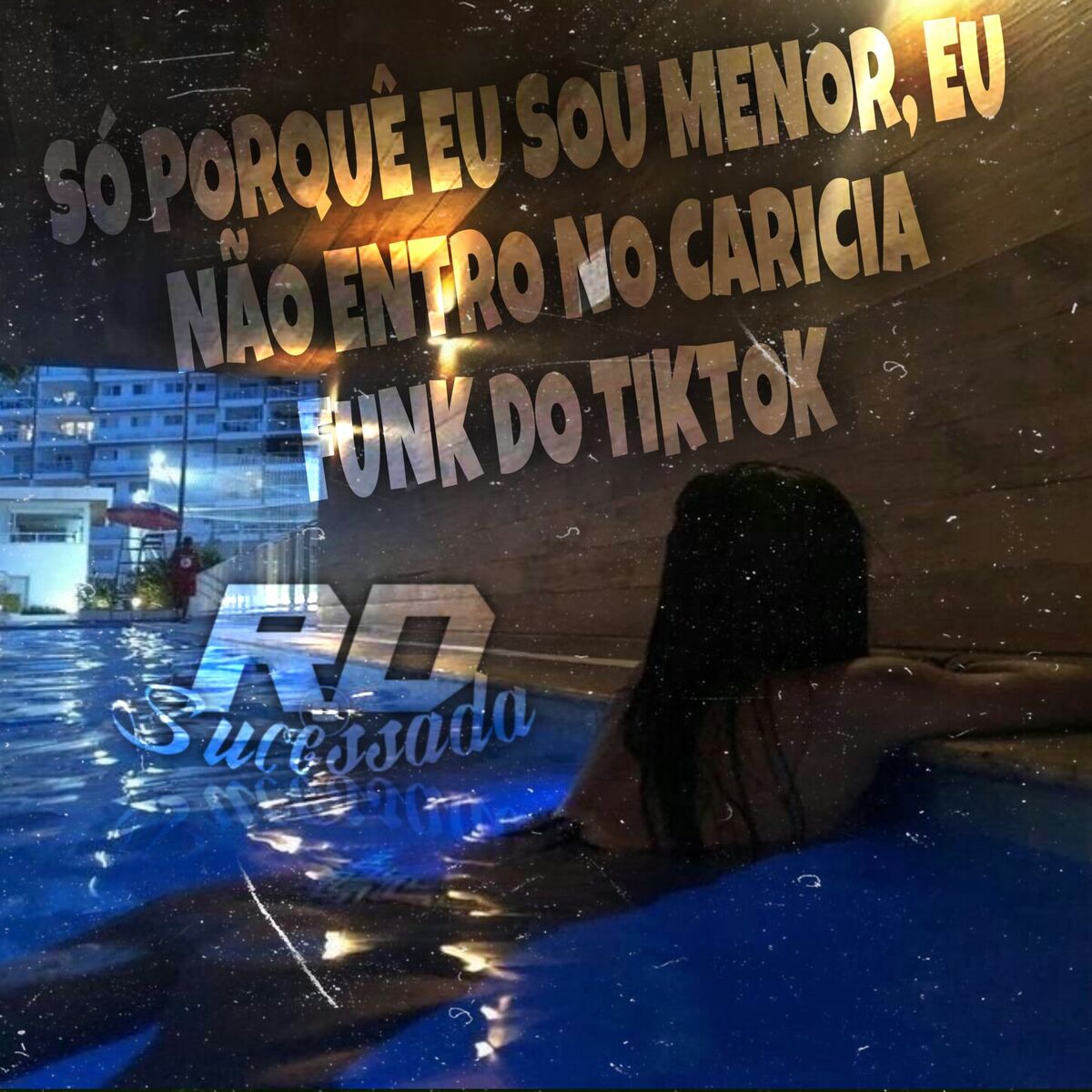 Album cover of SÓ PORQUÊ EU SOU MENOR, EU NÃO ENTRO NO CARICIA x FUNK DO TIKTOK