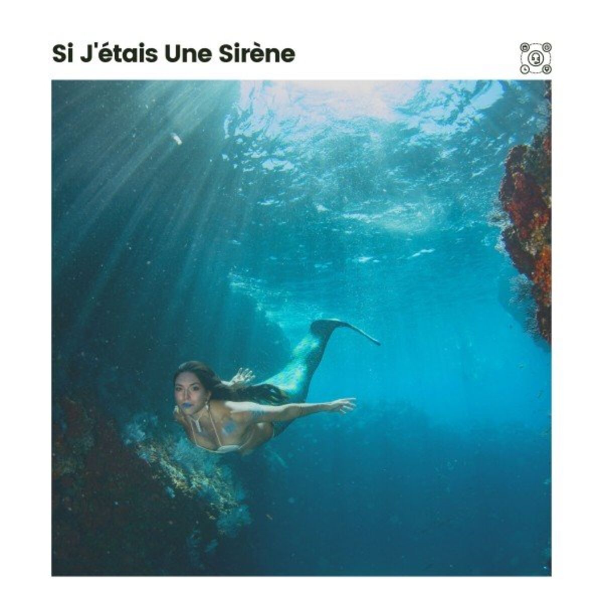 Album cover of Si J'étais Une Sirène