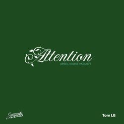 Cover of Attention (Afro-House Variant)
