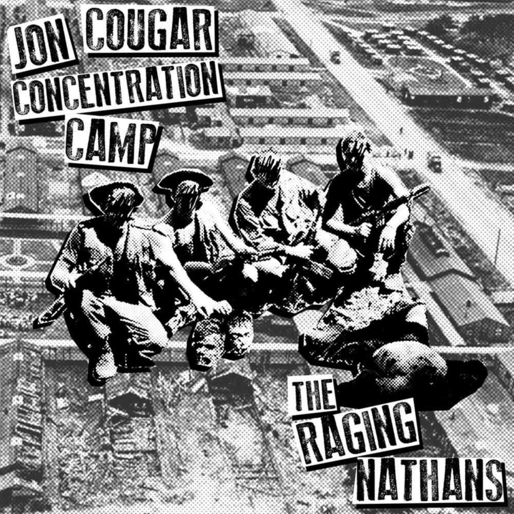 Picture of Jon Cougar Concentration Camp / The Raging Nathans