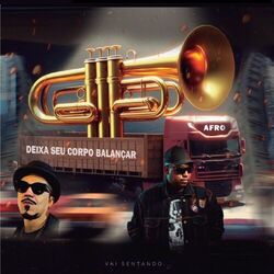 Cover of Deixa Seu Corpo Balançar Afro (feat. Deejay Bruhnin)